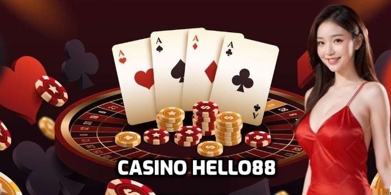 Giới thiệu về Casino Hello88