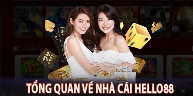 Thông tin tổng quan về nhà cái Hello88